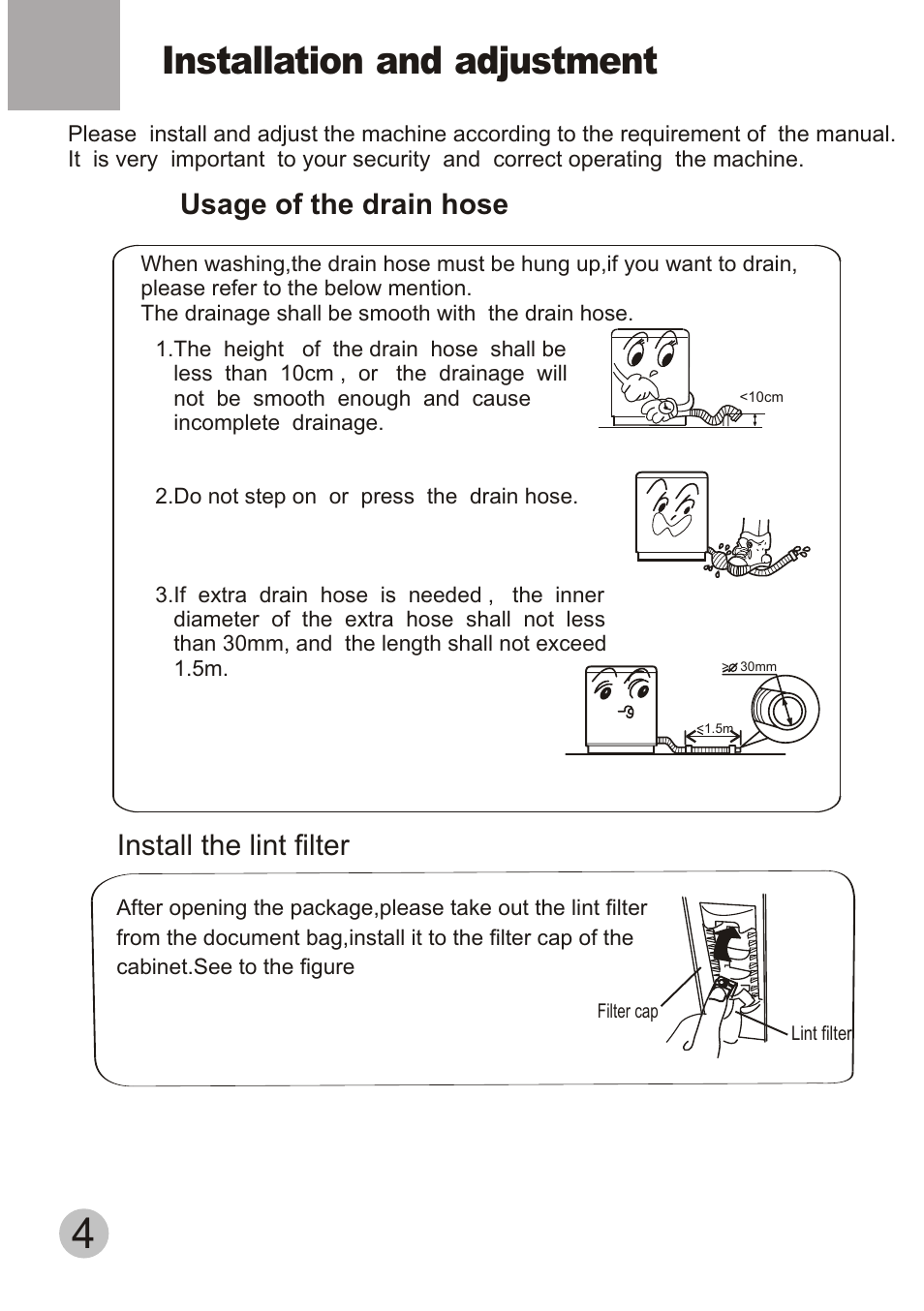 Installation and adjustment, Usage of the drain hose, Install the lint filter | haier HWM55-33W User Manual | Page 6 / 12