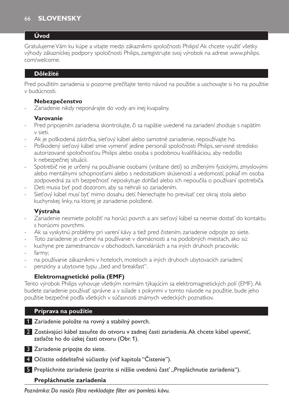 Nebezpečenstvo, Varovanie, Výstraha | Elektromagnetické polia (emf), Slovensky, Úvod, Dôležité, Príprava na použitie, Prepláchnutie zariadenia | Philips HD7583 User Manual | Page 66 / 86