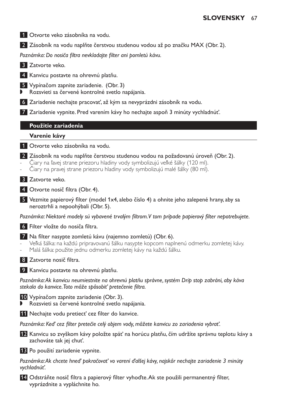 Použitie zariadenia, Varenie kávy | Philips HD7583 User Manual | Page 67 / 86