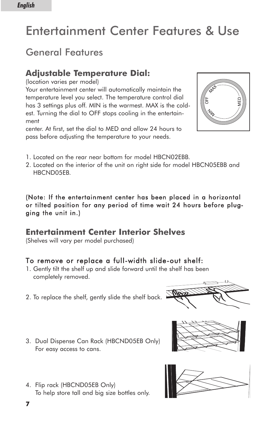 Entertainment center features & use, General features, Adjustable temperature dial | Entertainment center interior shelves | haier HBCN05EBB User Manual | Page 8 / 14