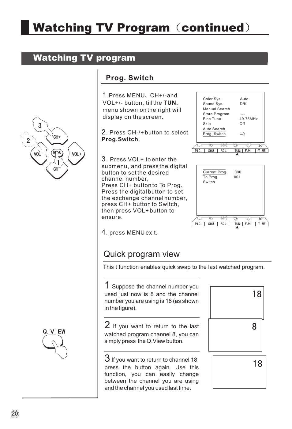 Watching tv program continued, Watching tv program quick program view, Prog. switch 1 | haier TFT-LCD User Manual | Page 23 / 49