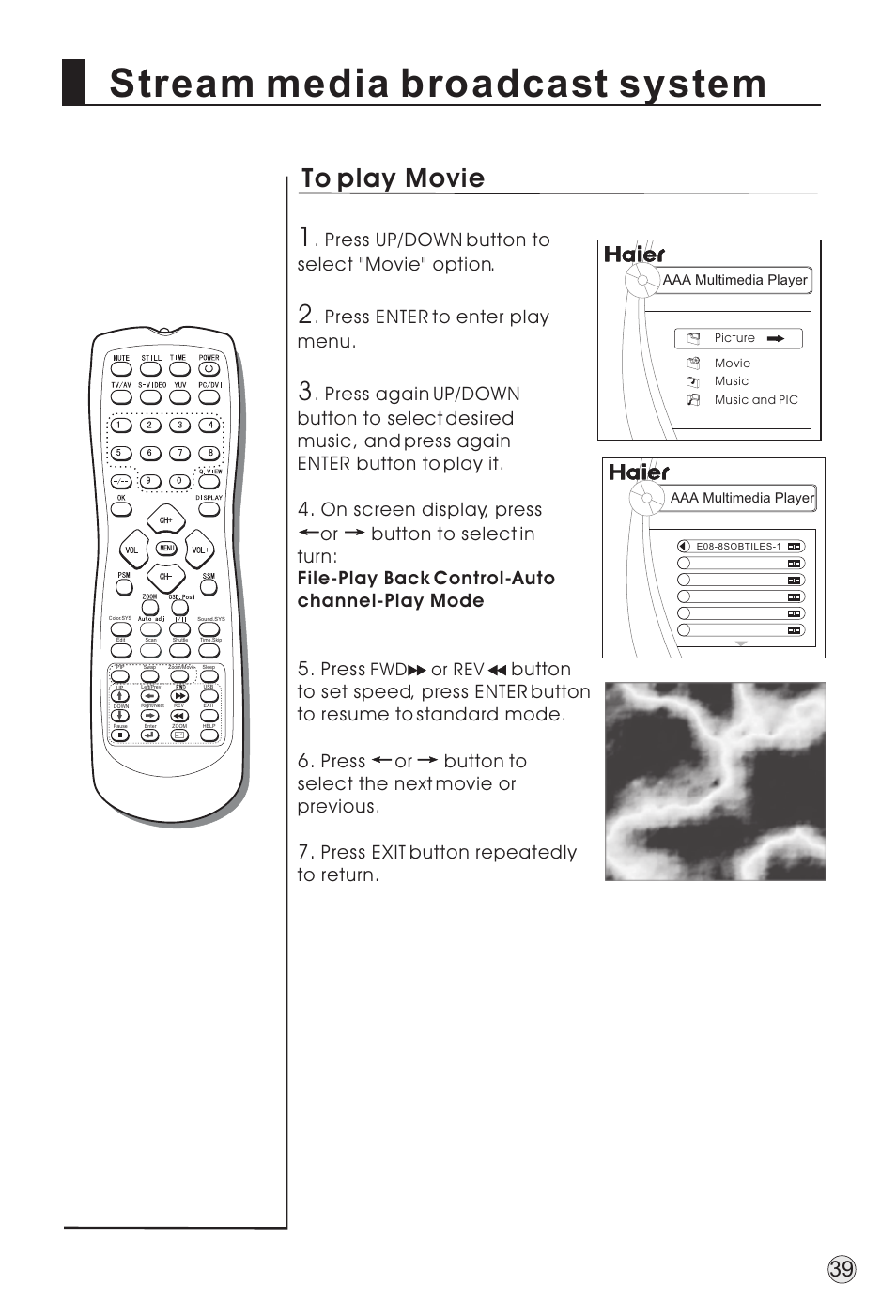 Stream media broadcast system, Press up/down button to select "movie" option, Press enter to enter play menu | Press, Press exit button repeatedly to return | haier TFT-LCD User Manual | Page 42 / 49