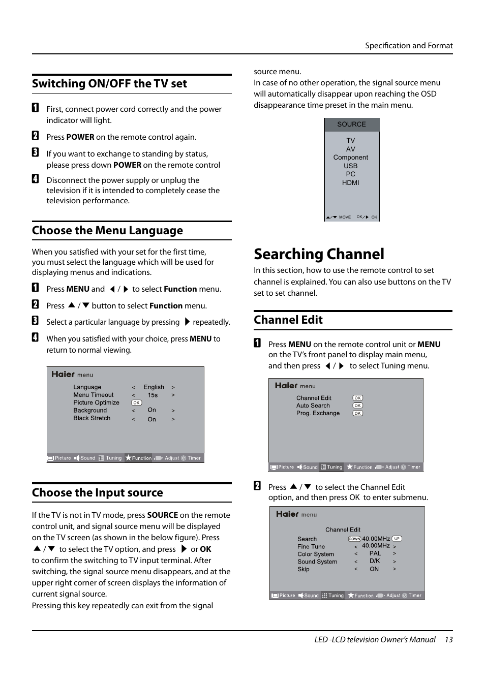 Searching channel, Switching on/off the tv set, Choose the menu language | Choose the input source, Channel edit | haier L24K3 User Manual | Page 14 / 26