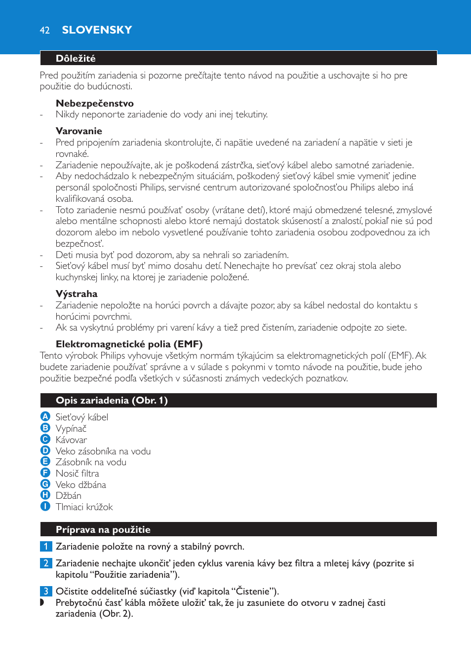 Nebezpečenstvo, Varovanie, Výstraha | Elektromagnetické polia (emf), Slovensky, Dôležité, Opis zariadenia (obr. 1), Príprava na použitie | Philips HD7502  RU User Manual | Page 42 / 56