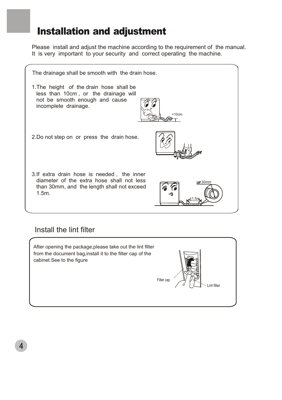 Installation and adjustment, Usage of the drain hose, Install the lint filter | haier HWM40-32 User Manual | Page 6 / 12