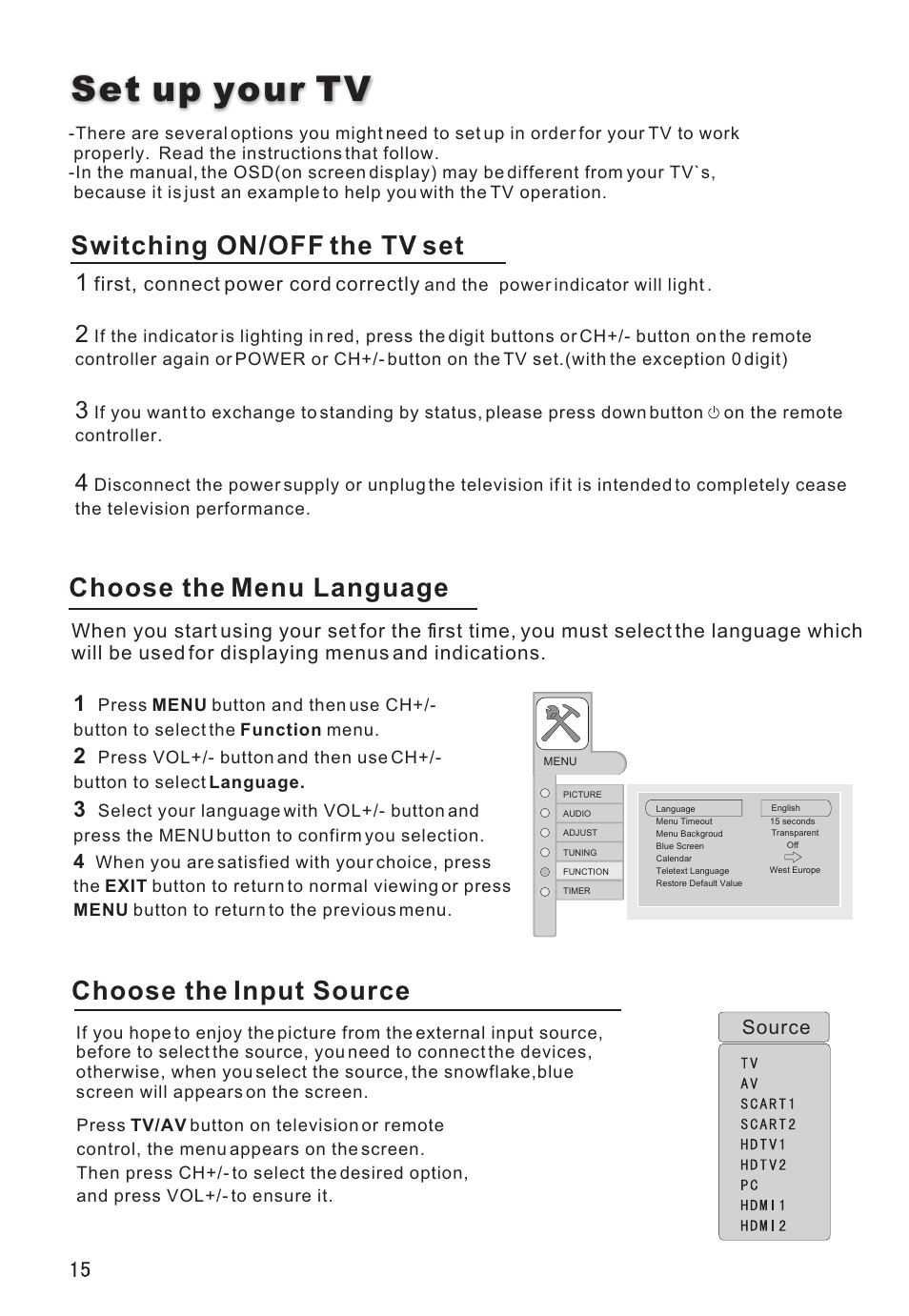 Set up your tv, Switching on/off the tv set, Choose the menu language | Choose the input source | haier L26V6-A8K User Manual | Page 16 / 38