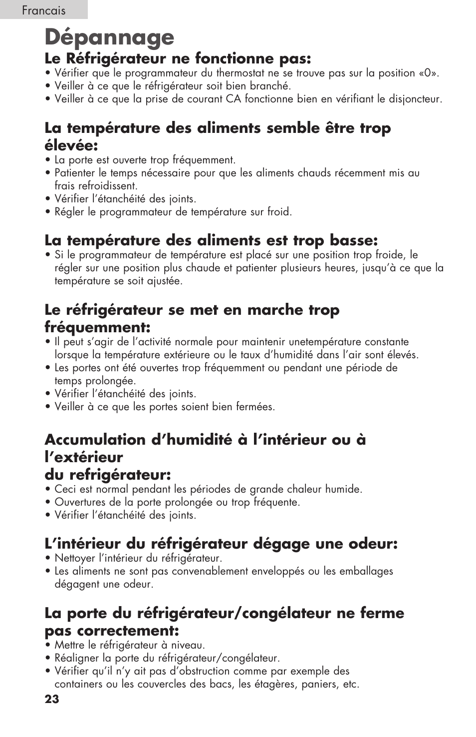 Dépannage, Le réfrigérateur ne fonctionne pas, La température des aliments est trop basse | Le réfrigérateur se met en marche trop fréquemment, L’intérieur du réfrigérateur dégage une odeur | haier BCF27B User Manual | Page 24 / 40