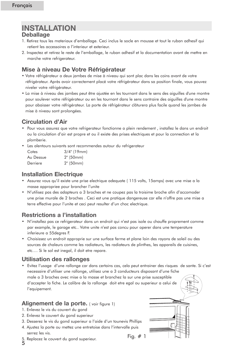 Installation, Deballage, Mise à niveau de votre réfrigérateur | Circulation d’air, Installation electrique, Restrictions a l’installation, Utilisation des rallonges, Alignement de la porte | haier Compact Refrigerator HSE04WNC User Manual | Page 16 / 36