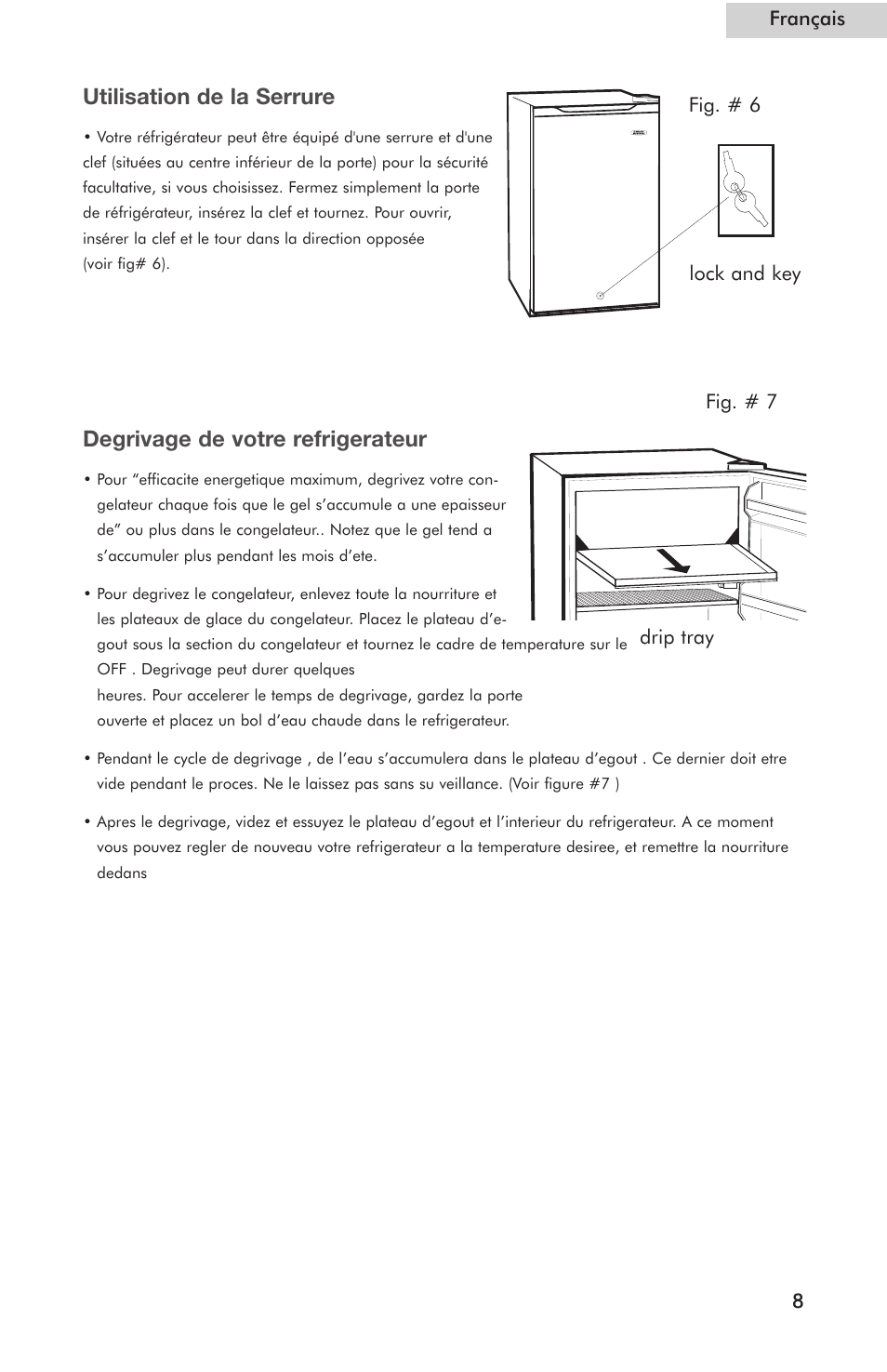 Utilisation de la serrure, Degrivage de votre refrigerateur | haier Compact Refrigerator HSE04WNC User Manual | Page 19 / 36