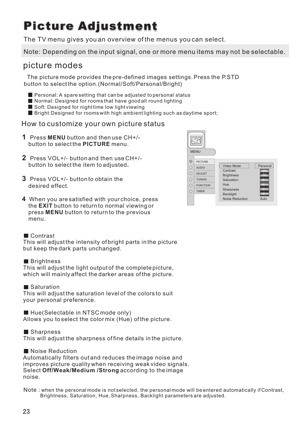 Picture adjustment, Picture modes, How to customize your own picture status | haier L32A8A User Manual | Page 24 / 39