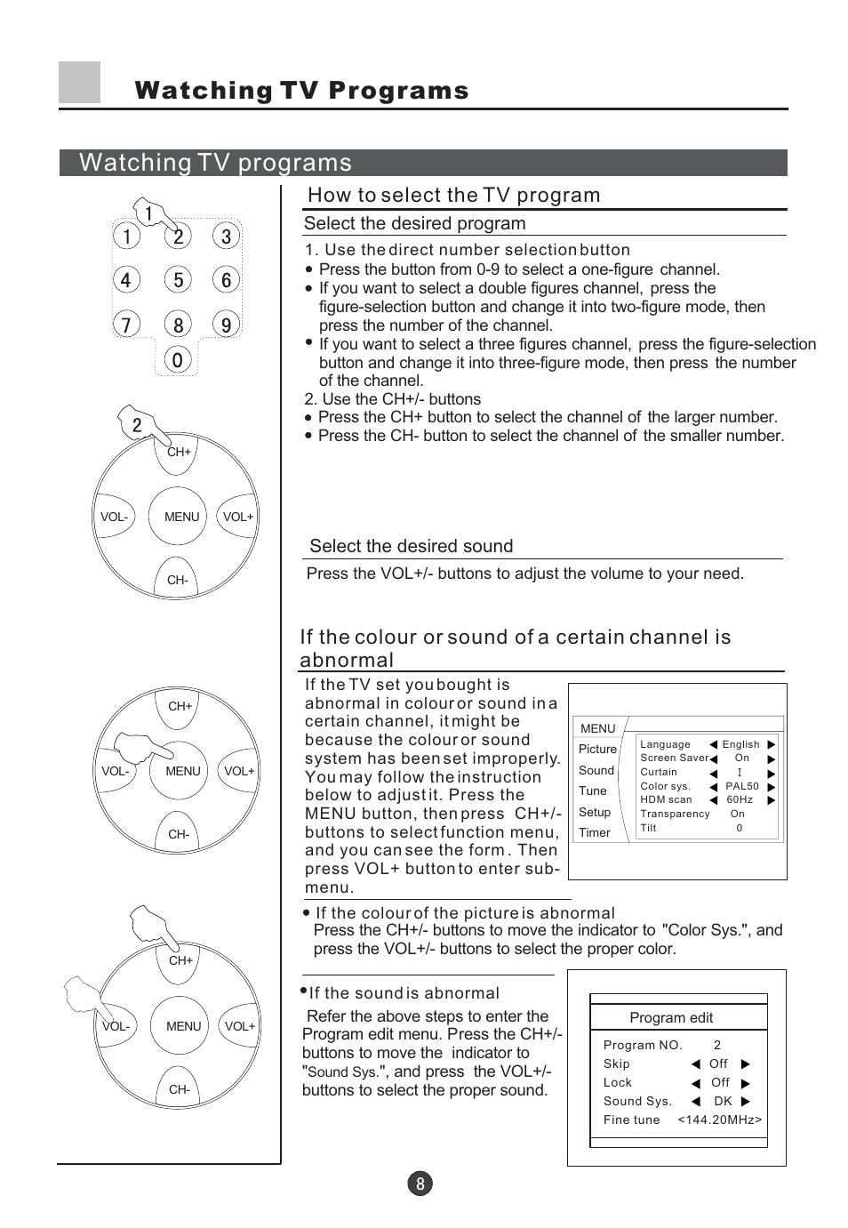 Watching tv programs watching tv programs, How to select the tv program, Select the desired program | Select the desired sound | haier D34FA9-AK User Manual | Page 9 / 45