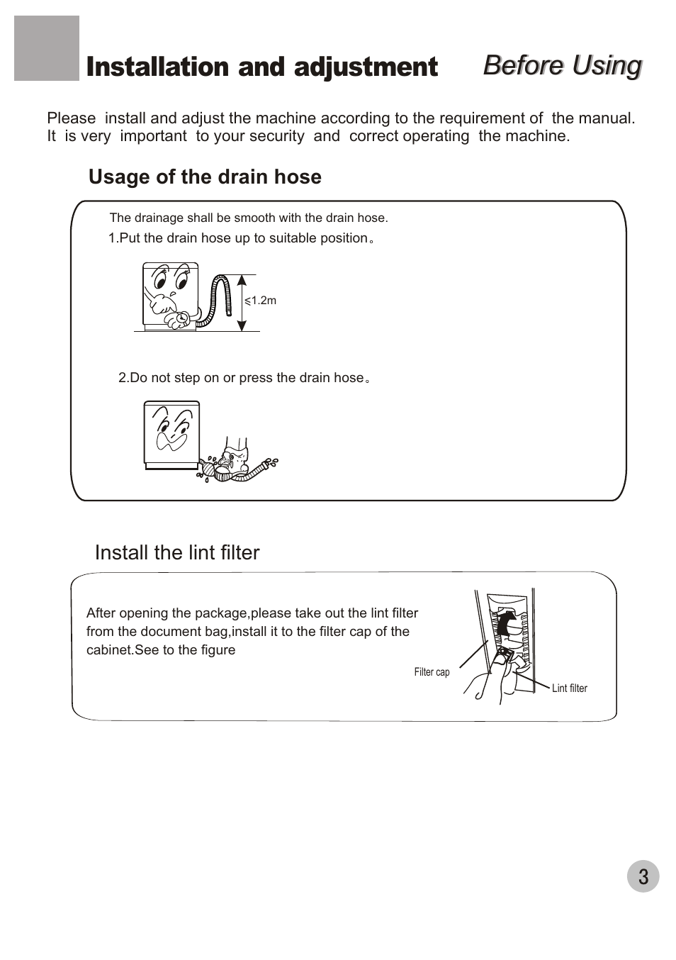 Before using, Before using installation and adjustment, Usage of the drain hose | Install the lint filter | haier HWM80-35 User Manual | Page 5 / 12