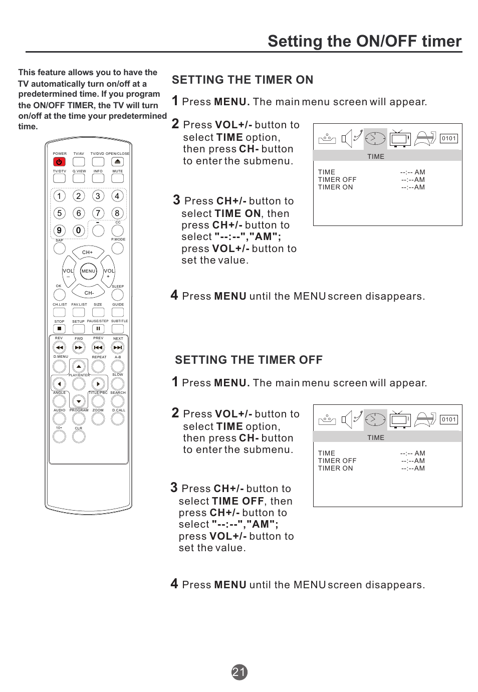 Setting the on/off timer, Setting the timer on 21, Setting the timer off | Press menu. the main menu screen will appear, Press menu until the menu screen disappears | haier TCR20 User Manual | Page 22 / 48