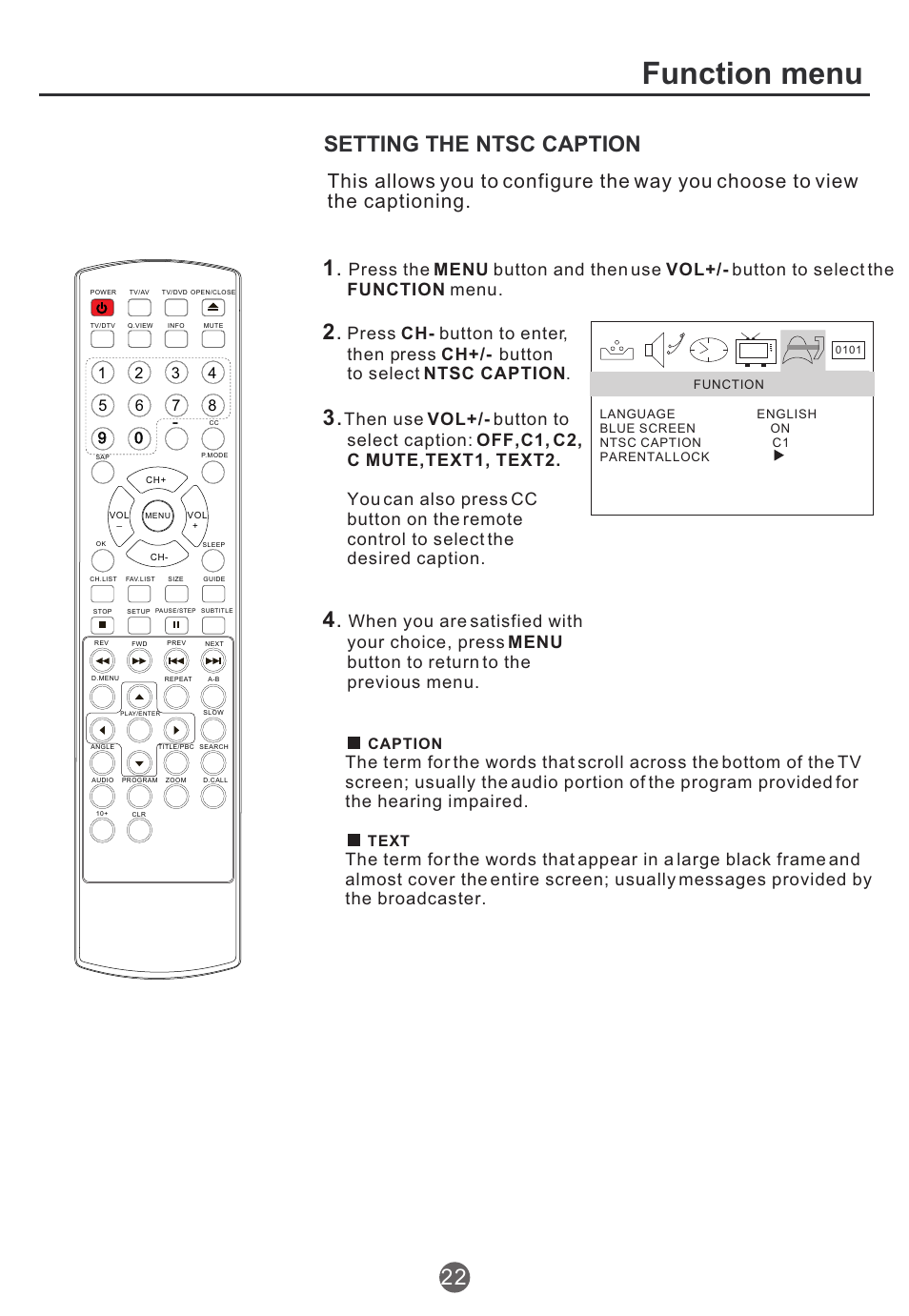 Function menu, Setting the ntsc caption 1, Press the menu button and then use vol | Button to select the function menu, Ress ch, Button to select ntsc caption, Then use vol | haier TCR20 User Manual | Page 23 / 48