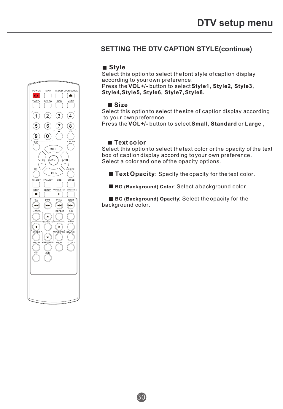 Dtv setup menu, Setting the dtv caption style(continue), Style | Size, Text color, Text opacity, Specify the opacity for the text color, Select a background color, Select the opacity for the background color, Bg (background) color | haier TCR20 User Manual | Page 31 / 48