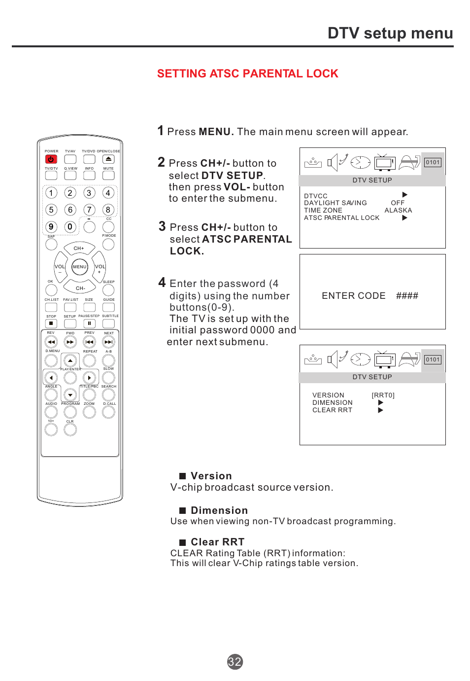 Dtv setup menu, Setting atsc parental lock, Press menu. the main menu screen will appear | Press ch+/- button to select atsc parental lock, Version v-chip broadcast source version. dimension, Clear rrt, Enter code, Use when viewing non-tv broadcast programming | haier TCR13 User Manual | Page 33 / 48