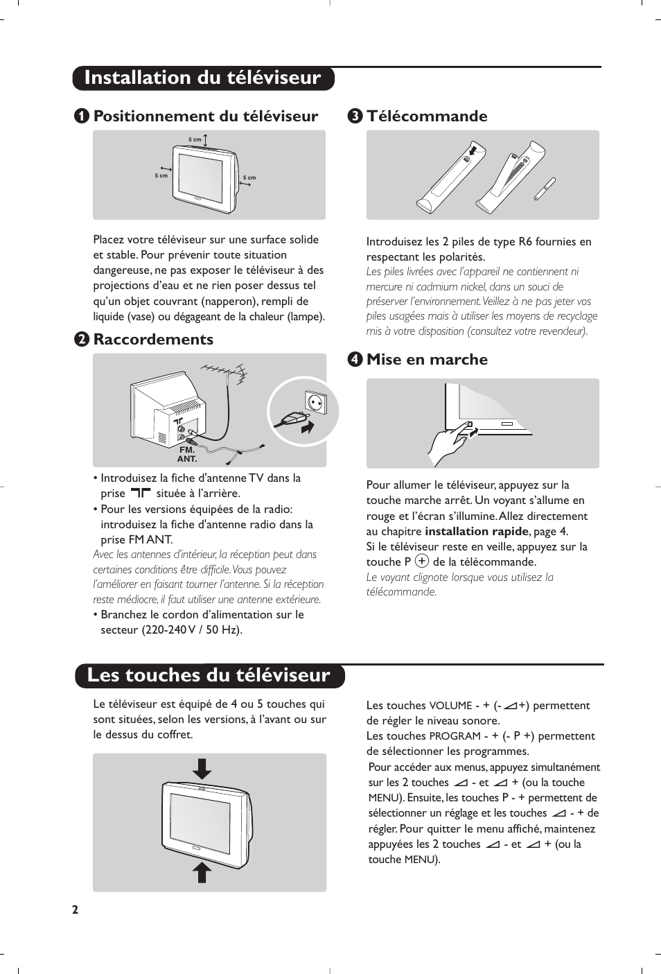 Positionnement du téléviseur, É raccordements, Télécommande | Mise en marche | Philips 28PW6618 User Manual | Page 14 / 84