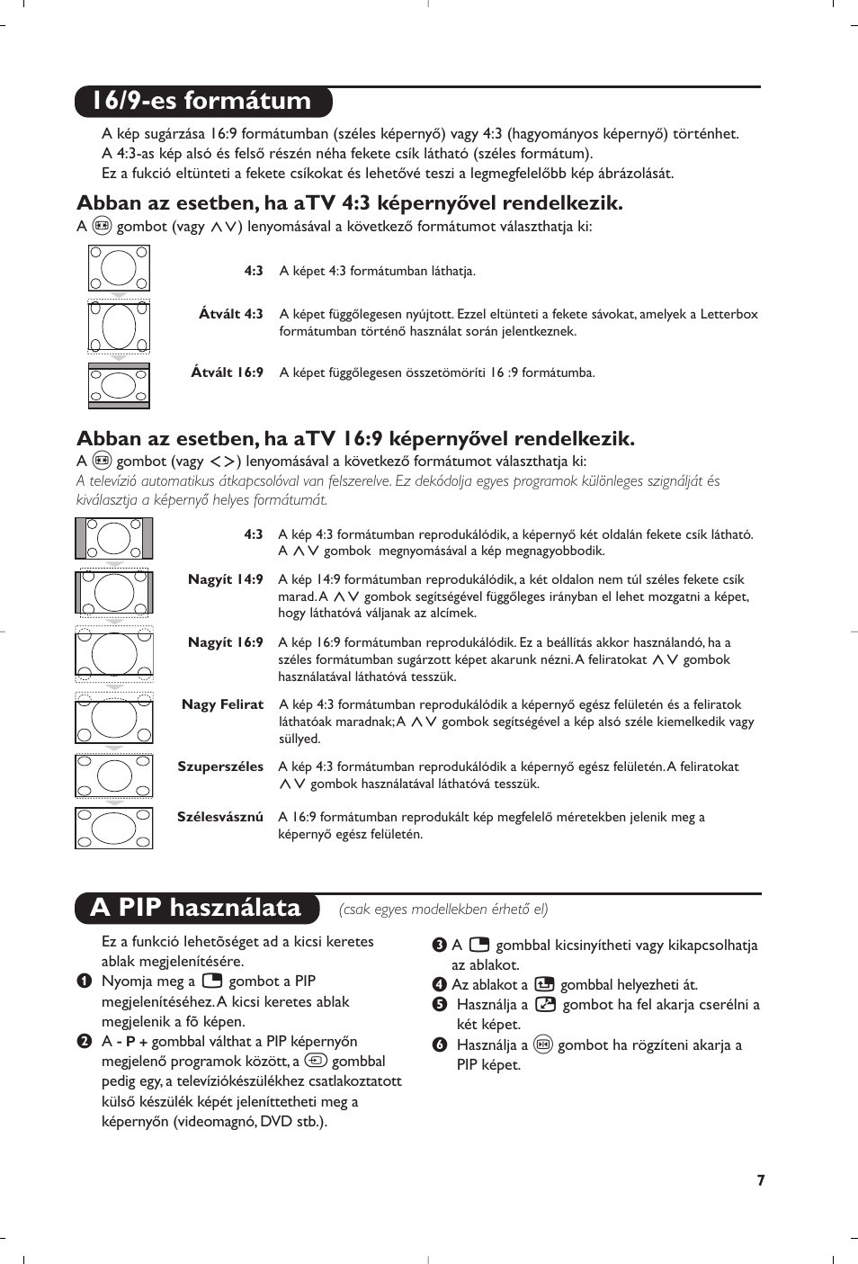 16/9-es formátum, A pip használata | Philips 28PW6618 User Manual | Page 29 / 84