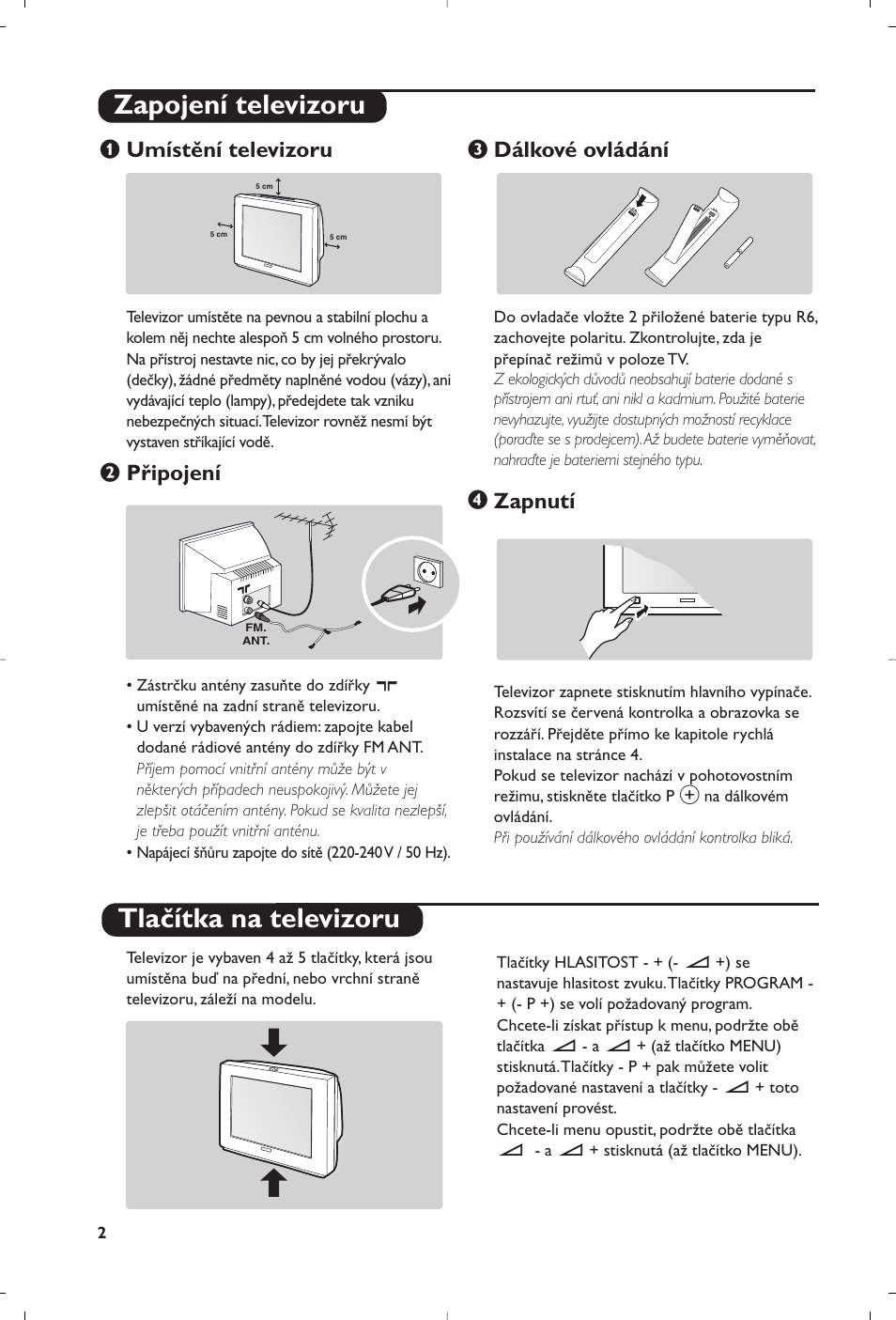 Zapojení televizoru tlačítka na televizoru, Umístění televizoru, Připojení | Dálkové ovládání, Zapnutí | Philips 28PW6618 User Manual | Page 54 / 84