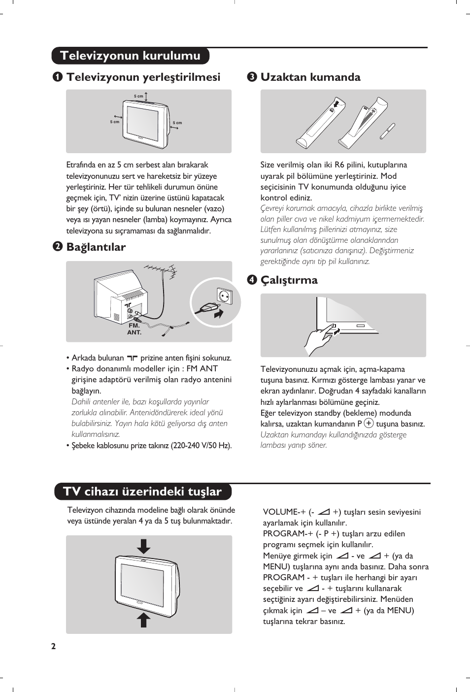 Televizyonun kurulumu tv cihaz› üzerindeki tuﬂlar, Televizyonun yerleﬂtirilmesi, Ba¤lant›lar | Uzaktan kumanda, Çal›ﬂt›rma | Philips 28PW6618 User Manual | Page 74 / 84