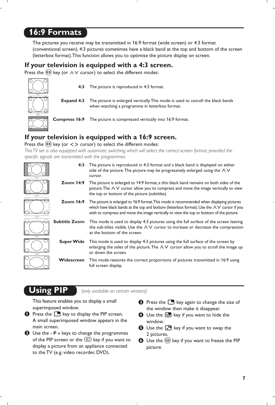 9 formats, Using pip, If your television is equipped with a 4:3 screen | If your television is equipped with a 16:9 screen | Philips 28PW6618 User Manual | Page 9 / 84