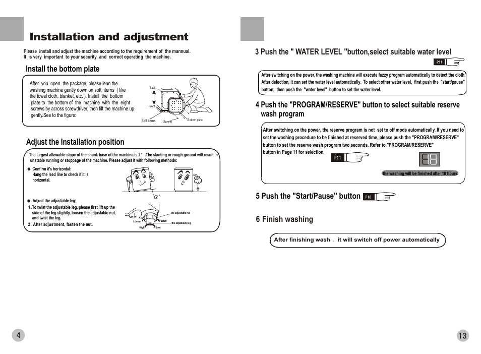 Installation and adjustment, 5 push the "start/pause" button 6 finish washing | haier HWM78-0528T User Manual | Page 6 / 10