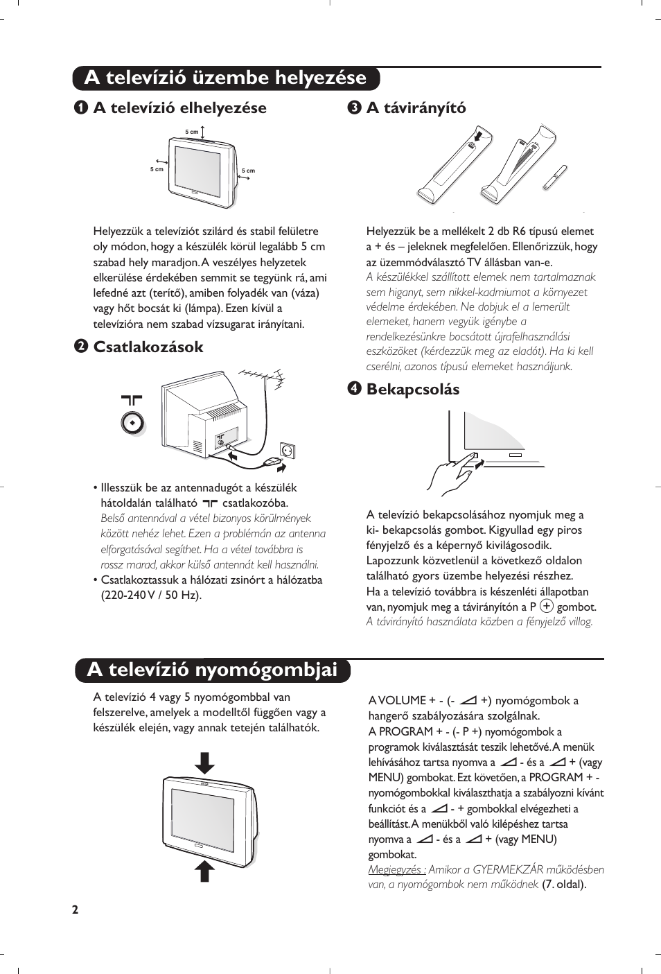 A televízió elhelyezése, Csatlakozások, A távirányító | Bekapcsolás | Philips 32PW8819 User Manual | Page 40 / 112