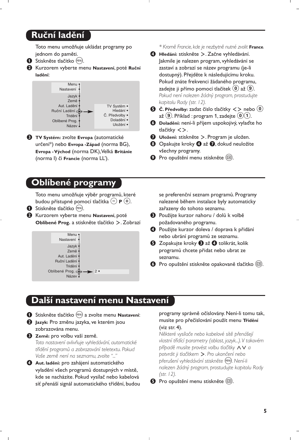 Ruční ladění oblíbené programy, Další nastavení menu nastavení | Philips 32PW8819 User Manual | Page 79 / 112