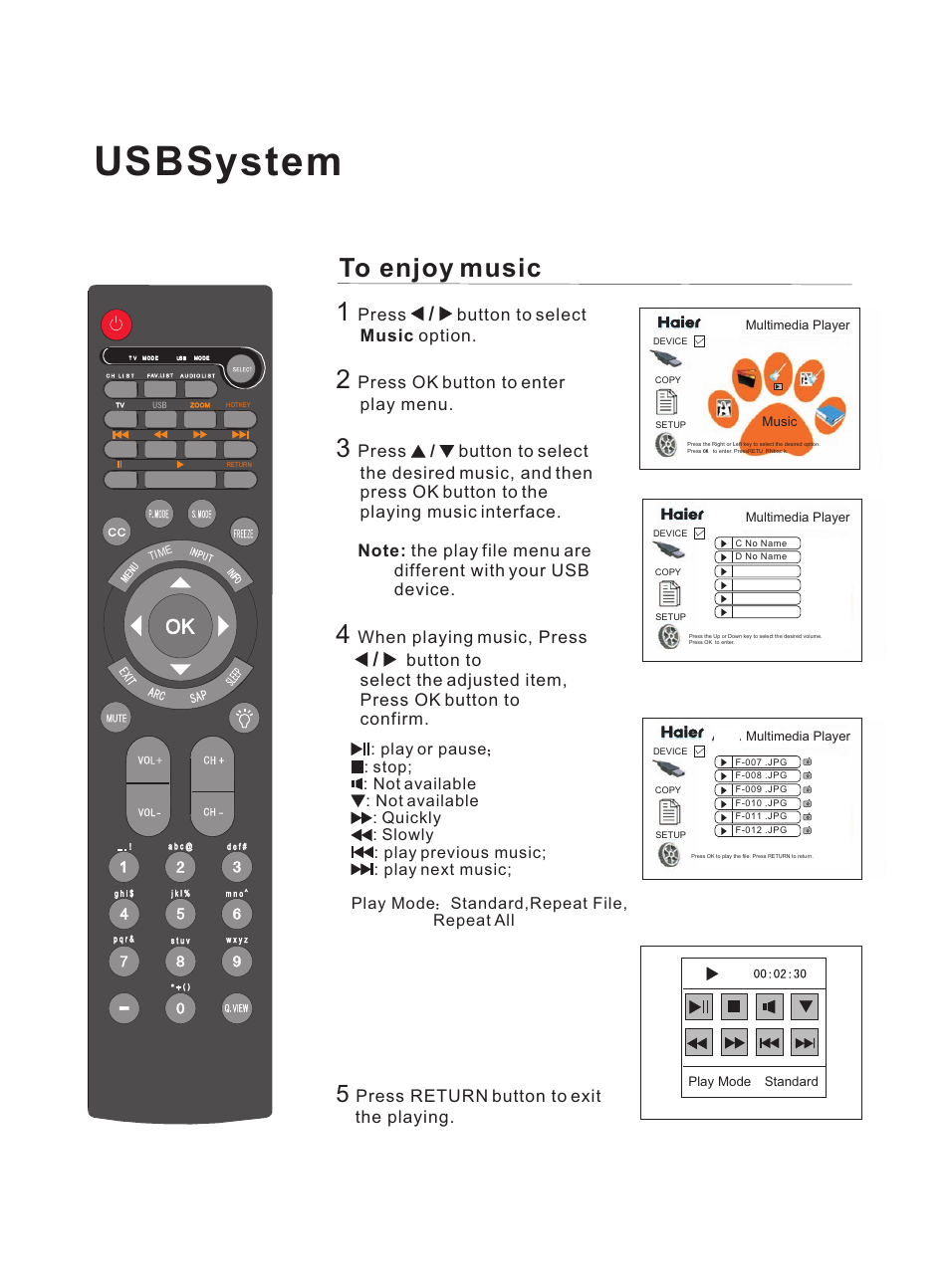 Usbsystem, Press button to select music option, Press ok button to enter play menu | Press return button to exit the playing | haier HL47E User Manual | Page 41 / 50