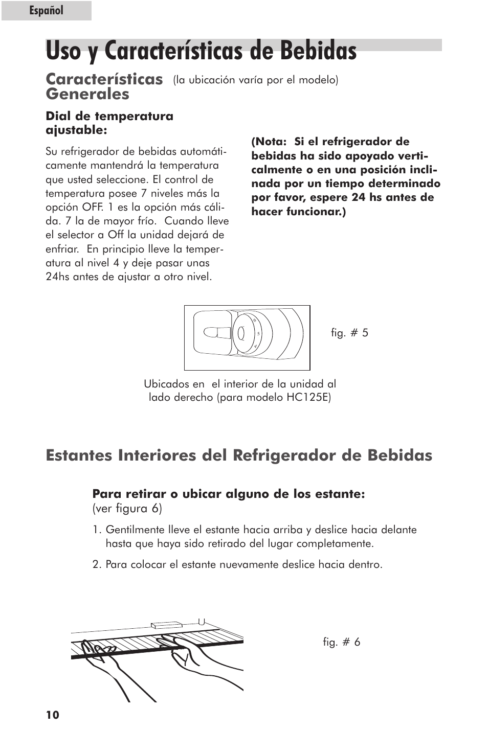 Uso y características de bebidas, Características generales, Estantes interiores del refrigerador de bebidas | haier hc125fvs User Manual | Page 42 / 48