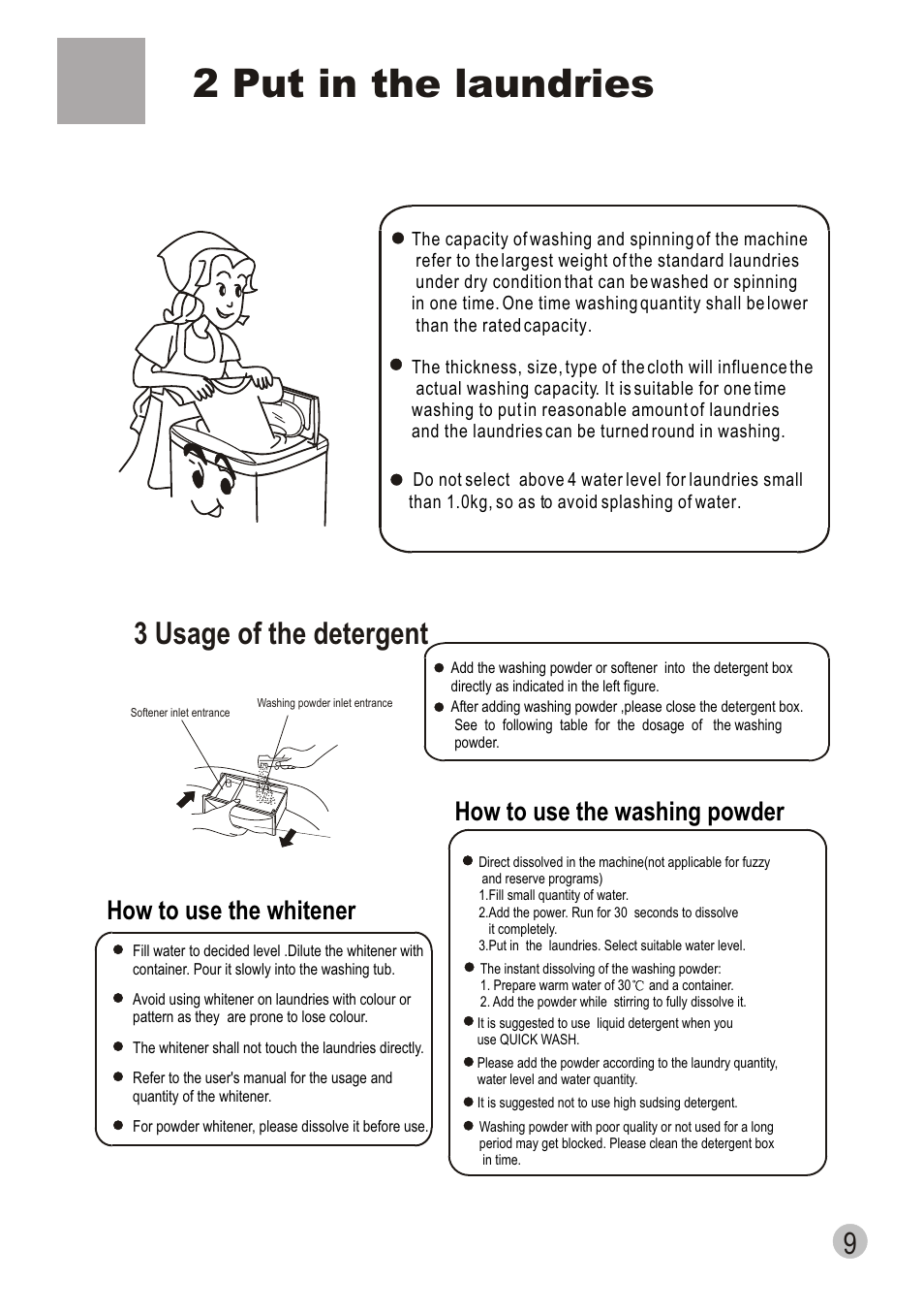 2 put in the laundries, 3 usage of the detergent, How to use the whitener | How to use the washing powder | haier XQS70-98 User Manual | Page 11 / 19