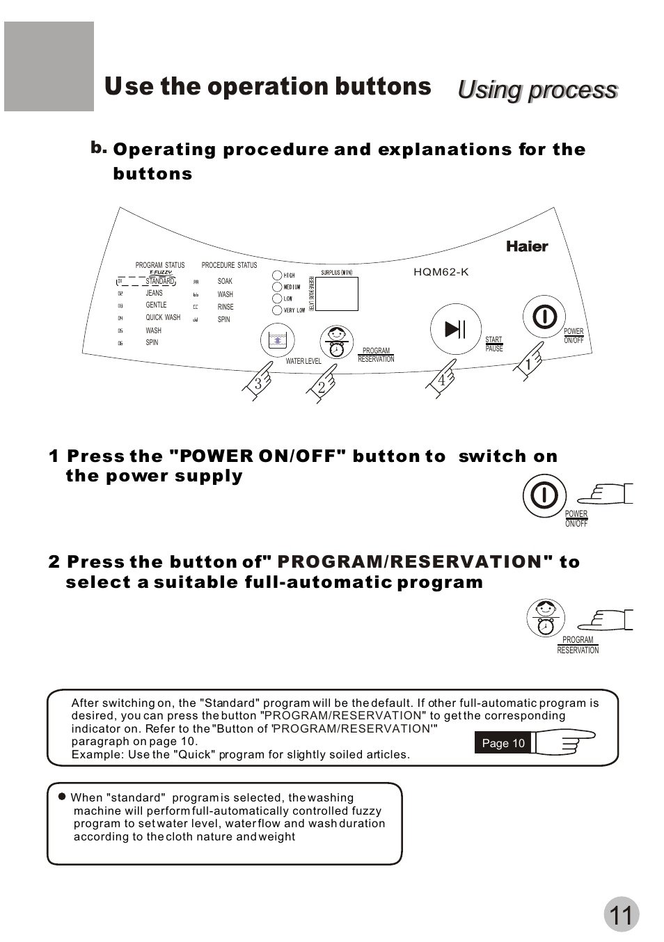 Using process, Using process use the operation buttons | haier HQM62-K User Manual | Page 13 / 20