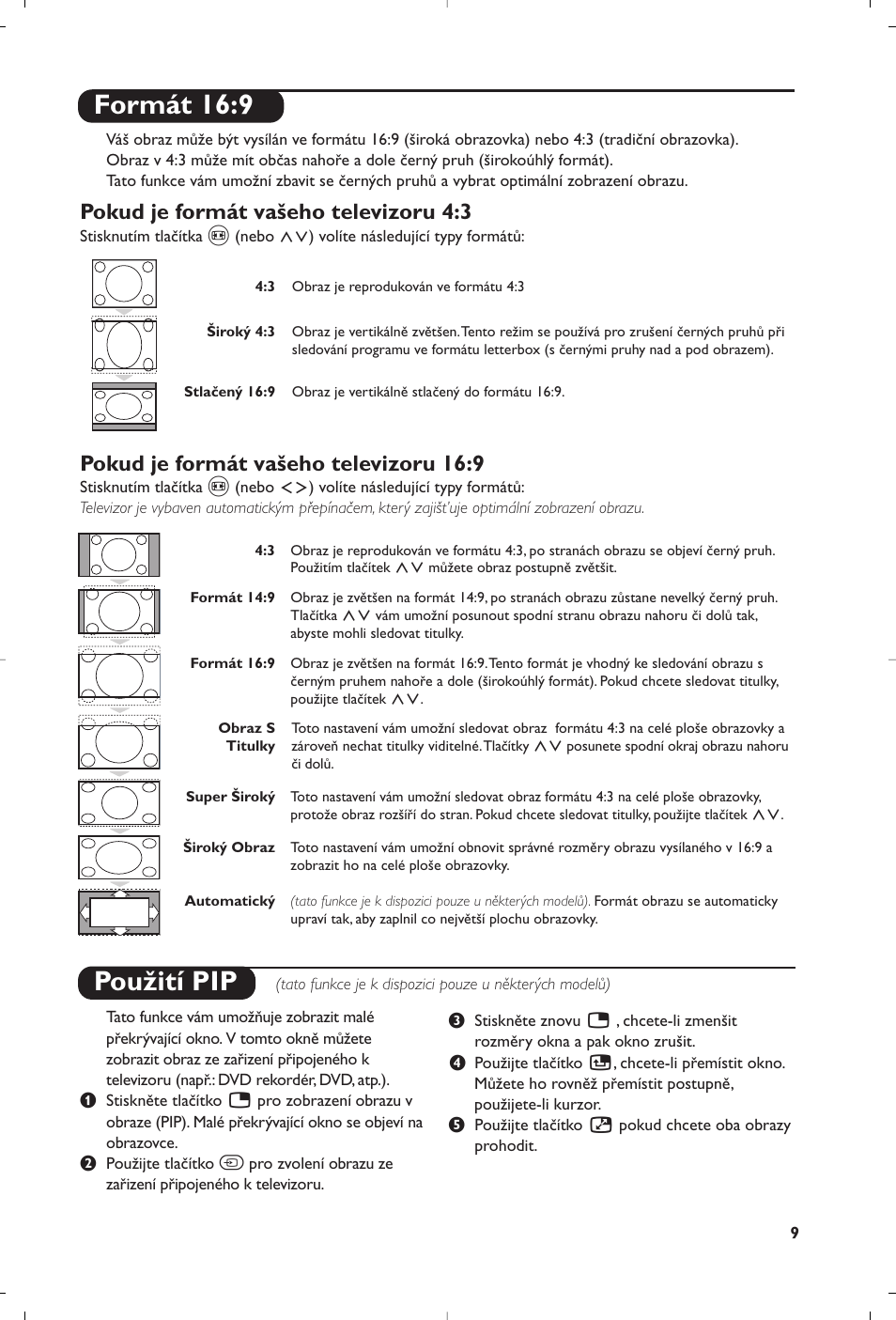 Formát 16:9, Použití pip, Pokud je formát vašeho televizoru 4:3 | Pokud je formát vašeho televizoru 16:9 | Philips 29PT8609 User Manual | Page 83 / 112