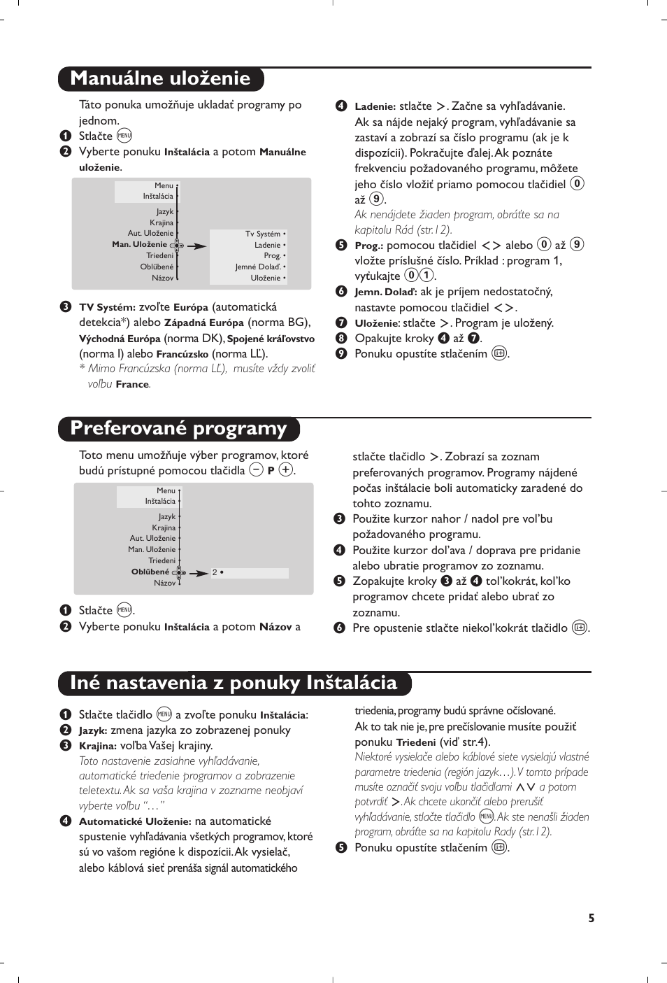 Manuálne uloženie preferované programy, Iné nastavenia z ponuky inštalácia | Philips 29PT8609 User Manual | Page 91 / 112