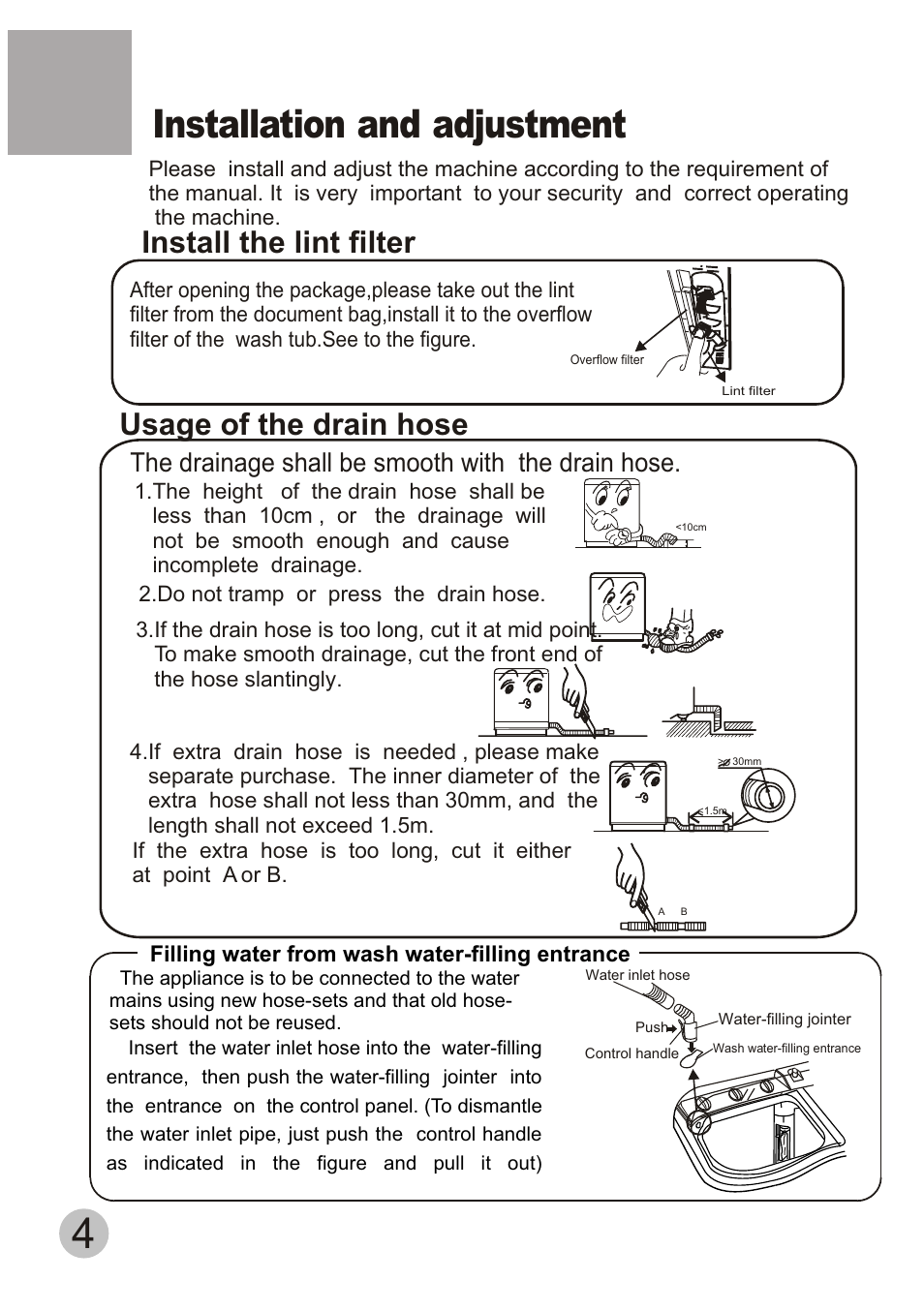 Installation and adjustment, Install the lint filter, Usage of the drain hose | The drainage shall be smooth with the drain hose | haier XPB60-111S User Manual | Page 6 / 20