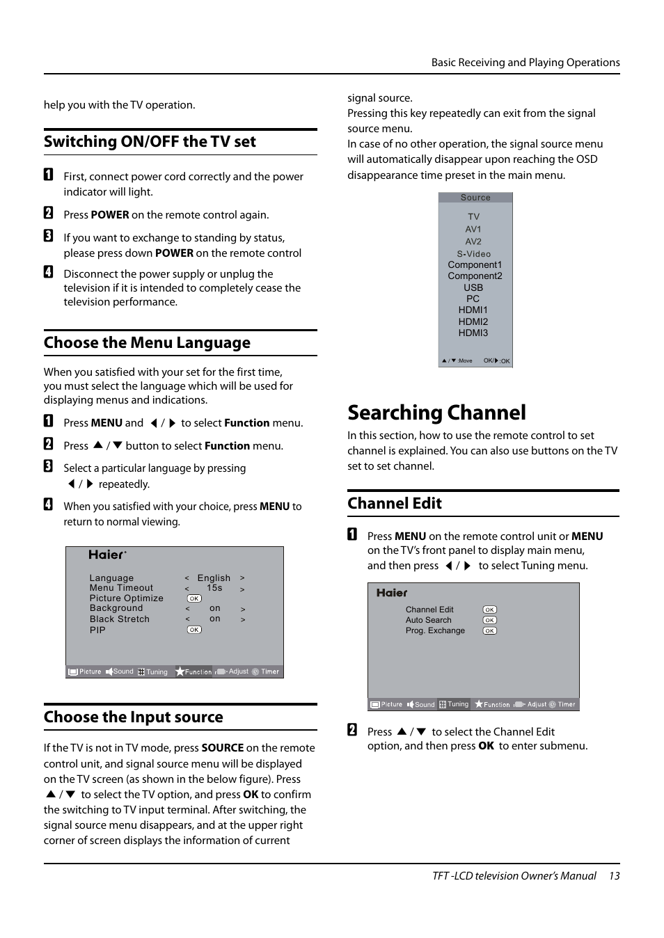 Searching channel, Switching on/off the tv set, Choose the menu language | Choose the input source, Channel edit | haier TFT-LCD TELEVISION L32K3 User Manual | Page 13 / 27