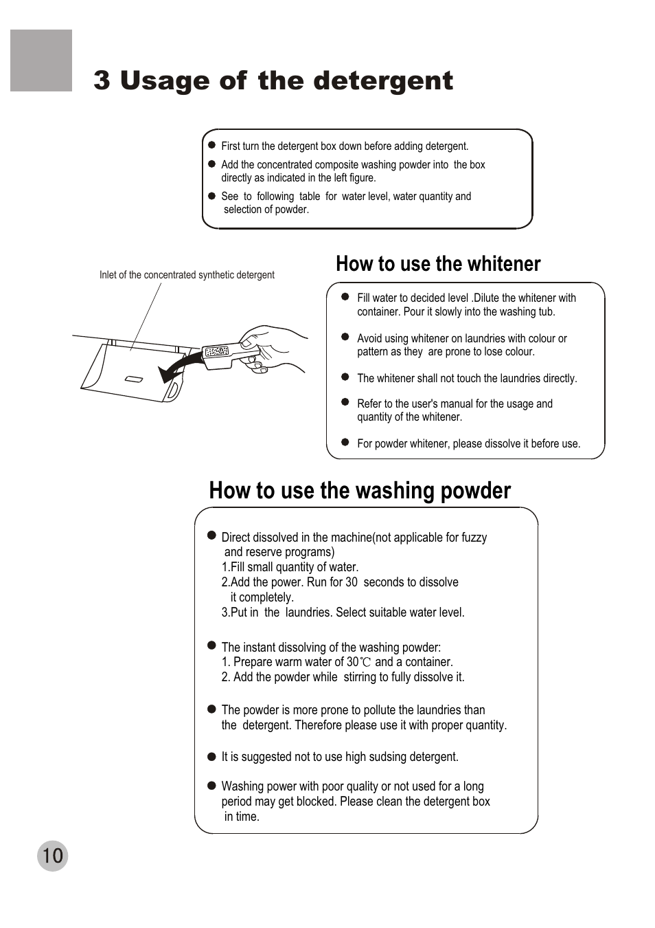 3 usage of the detergent, How to use the washing powder, How to use the whitener | haier HWM120-01 User Manual | Page 12 / 20