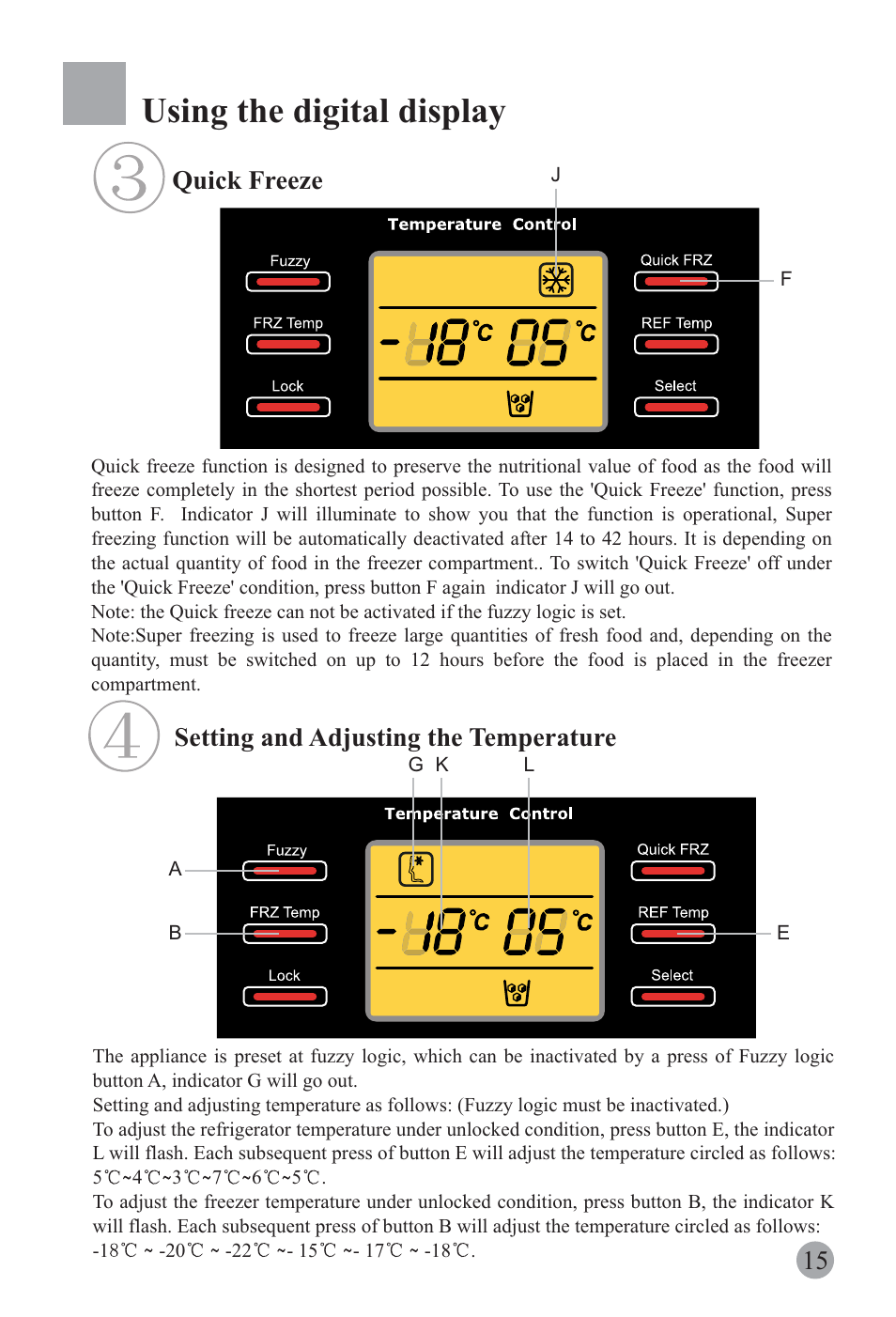 Using the digital display, 15 quick freeze, Setting and adjusting the temperature | haier REFRIGERATOR / FREEZER COMBO HRF-6631RG User Manual | Page 17 / 44