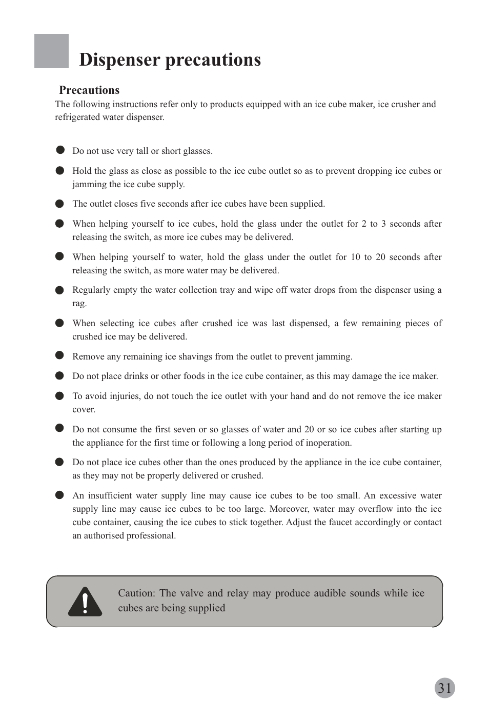 Dispenser precautions, Precautions | haier REFRIGERATOR / FREEZER COMBO HRF-6631RG User Manual | Page 33 / 44