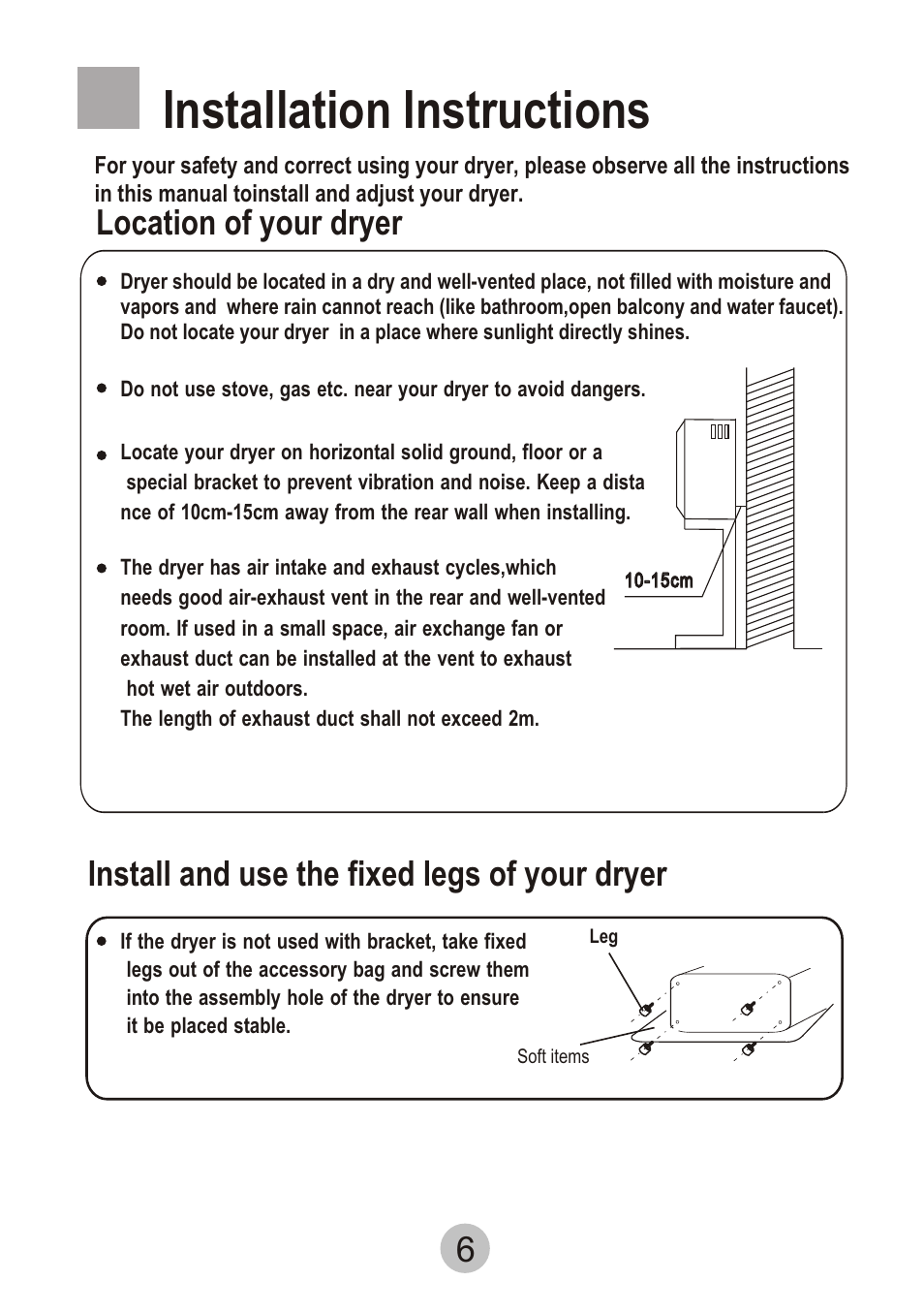 Т³гж 7, Installation instructions, Location of your dryer | Install and use the fixed legs of your dryer 6 | haier GDZ5.0-61 User Manual | Page 7 / 16