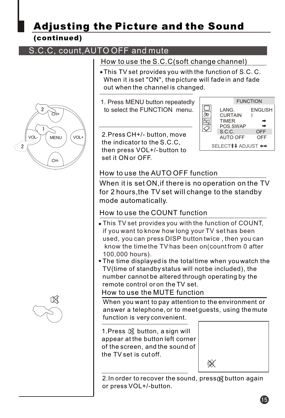Т³гж 17, Adjusting the picture and the sound, S.c.c, count,auto off and mute | How to use the mute function, How to use the count function, Continued), How to use the s.c.c(soft change channel) | haier 21F3A User Manual | Page 16 / 29
