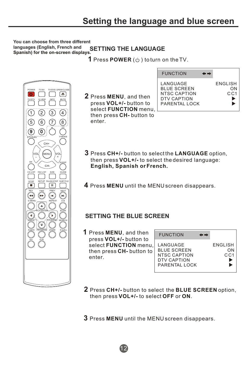 Т³гж 13, Setting the language and blue screen, Setting the language setting the blue screen | Press power ( ) to turn on the tv, Press menu until the menu screen disappears | haier NX-565 User Manual | Page 13 / 45