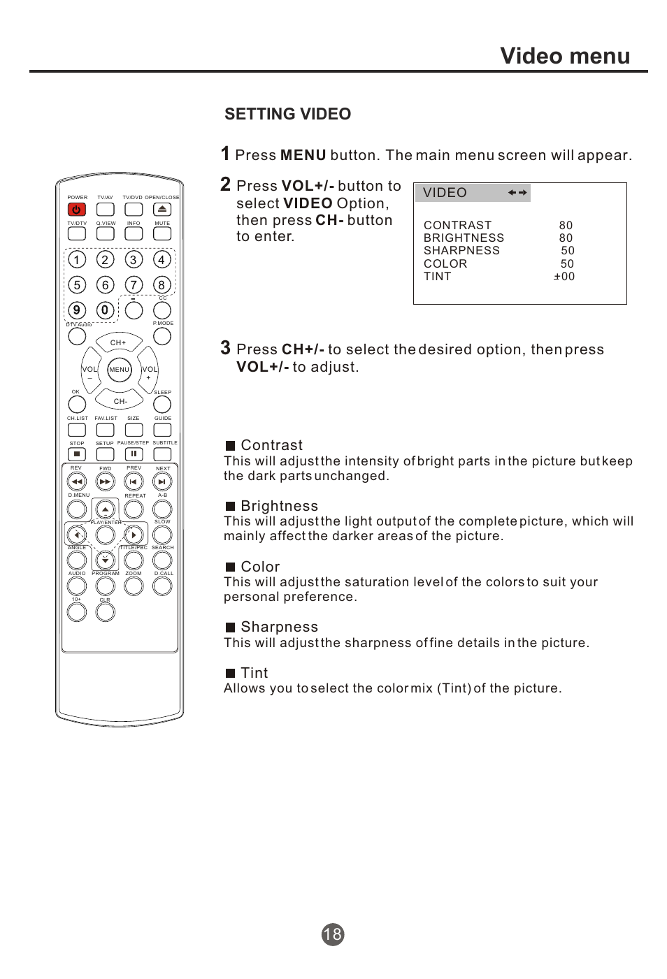 Т³гж 19, Video menu, Setting video 18 | Contrast, Brightness, Color, Sharpness, Tint, Video | haier NX-565 User Manual | Page 19 / 45