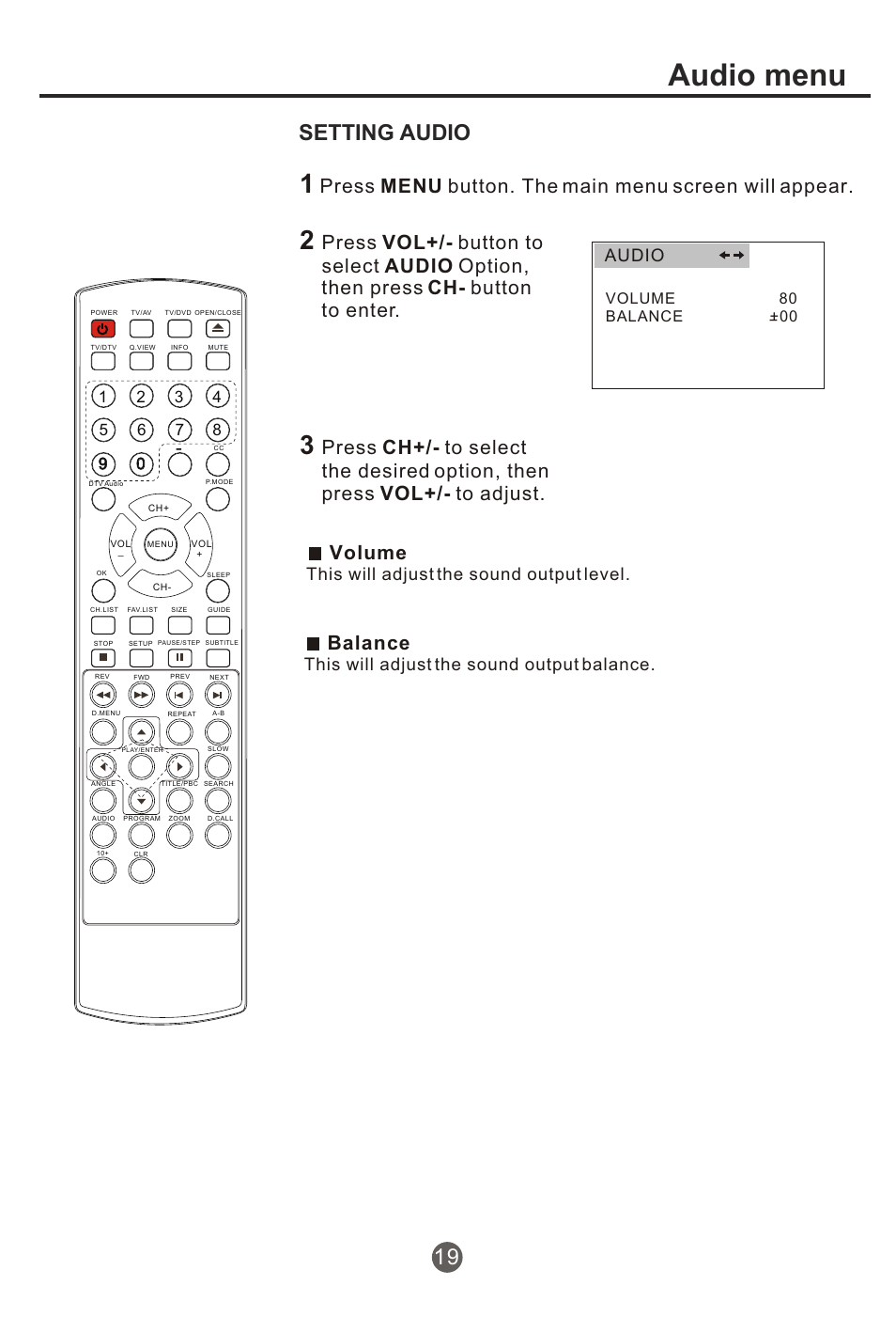 Т³гж 20, Audio menu, Setting audio 19 | Volume, Balance, This will adjust the sound output level. audio, This will adjust the sound output balance | haier NX-565 User Manual | Page 20 / 45