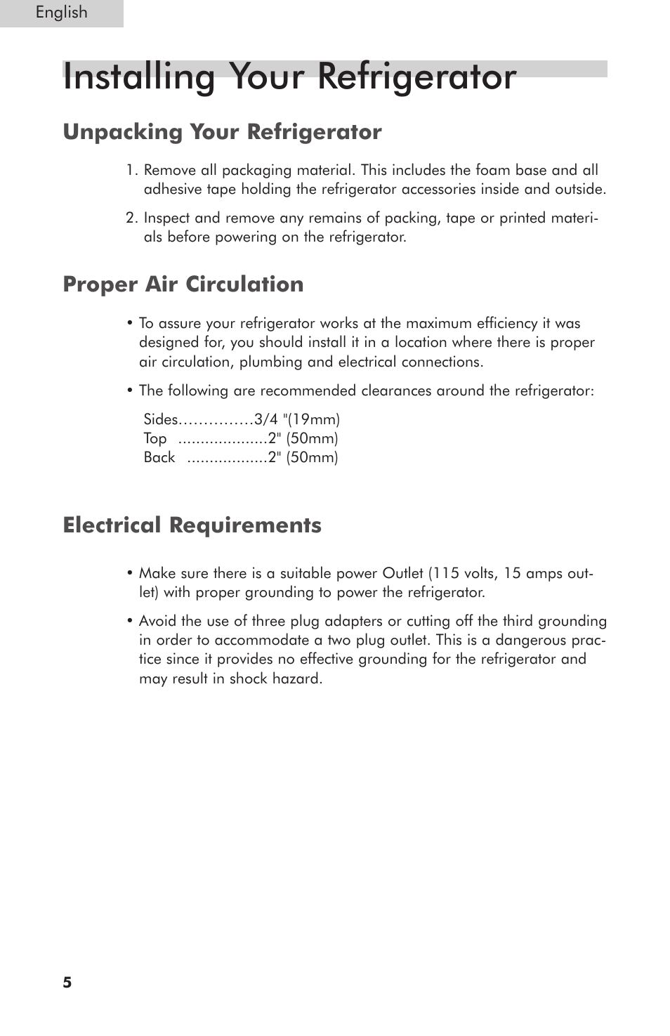 Installing your refrigerator, Unpacking your refrigerator proper air circulation, Electrical requirements | haier HNSB02 User Manual | Page 6 / 14