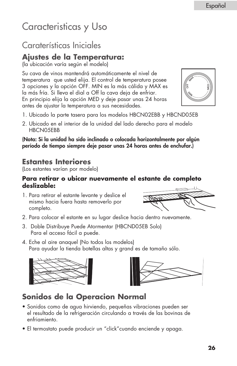 Caracteristicas y uso, Caraterísticas iniciales, Ajustes de la temperatura | Estantes interiores, Sonidos de la operacion normal | haier HBCN02EBB User Manual | Page 27 / 32