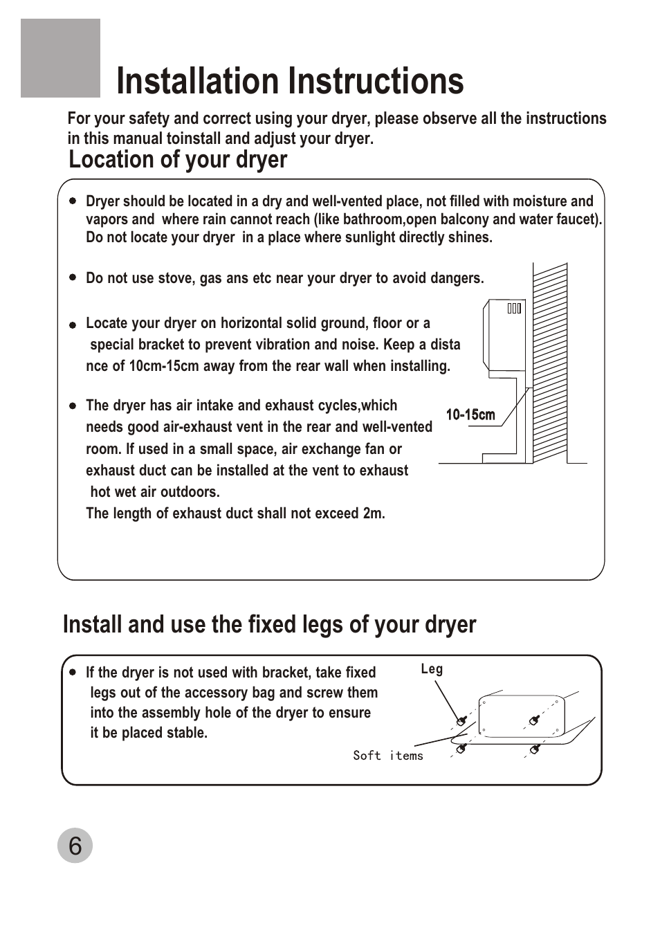 Т³гж 8, Installation instructions, Location of your dryer | Install and use the fixed legs of your dryer 6 | haier GDZ3.5-1 User Manual | Page 8 / 15