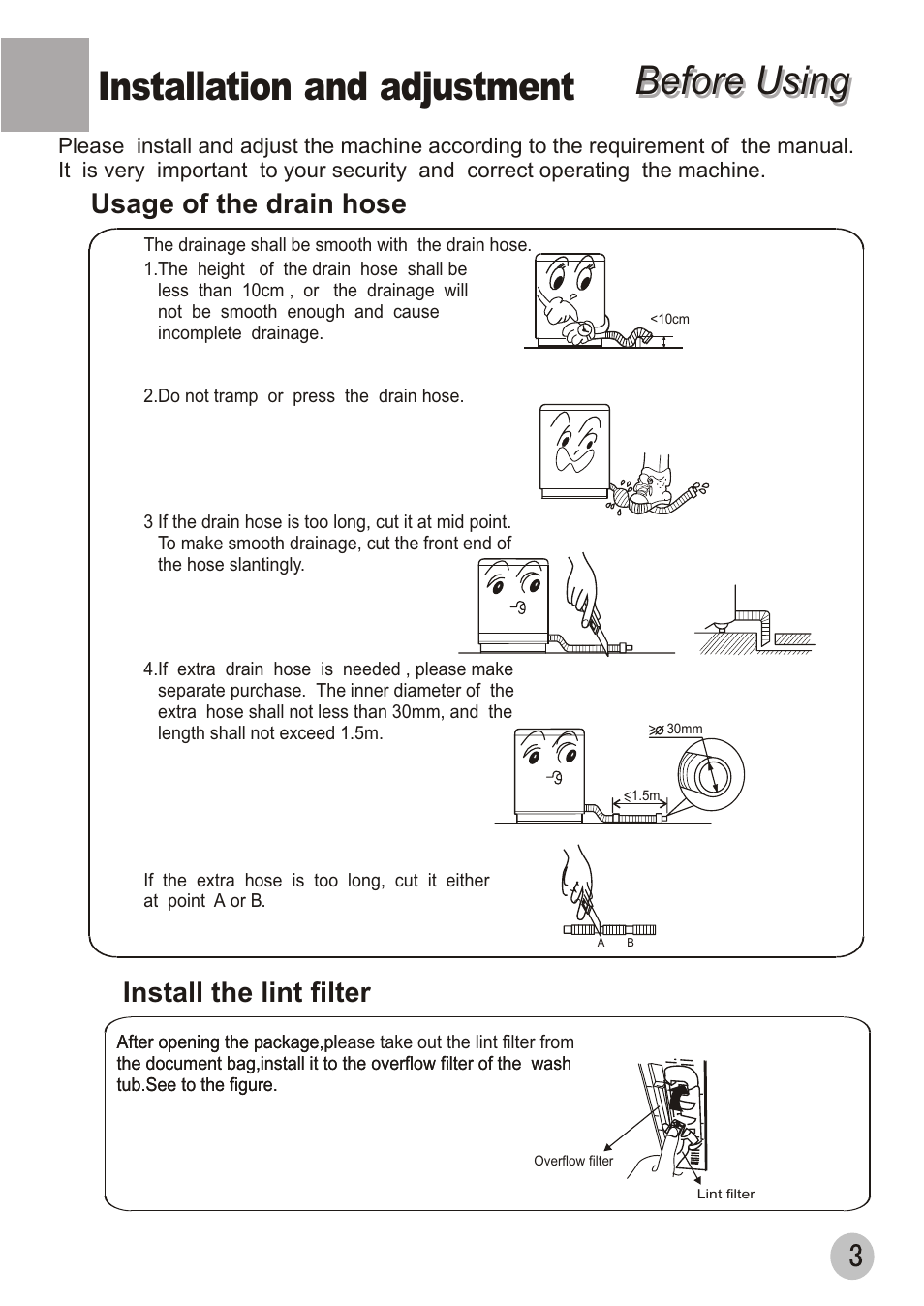 Before using, Before using installation and adjustment, Usage of the drain hose | Install the lint filter | haier XPB56-23S User Manual | Page 5 / 19