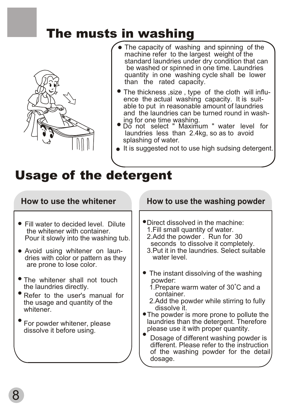 The musts in washing, Usage of the detergent | haier Twin-tub Washing User Manual | Page 10 / 19