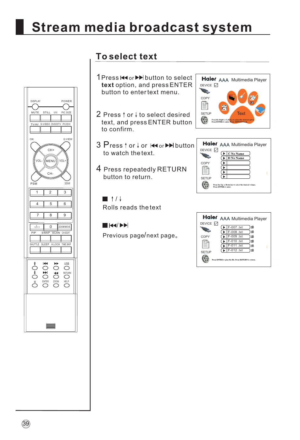 Stream media broadcast system, Return, Press | Ress or or, Button to watch the text, Press repeatedly, Button to return, Rolls reads the text | haier L32A18-AK User Manual | Page 42 / 50